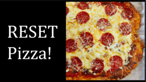 RESET Pizza!
